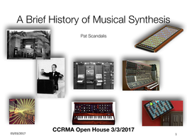 The History of Musical Synthesis CCRMA Open House.Key