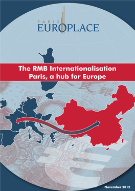 The RMB Internationalisation Paris, a Hub for Europe
