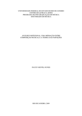 Universidade Federal Do Estado Do Rio De Janeiro Centro De Letras E Artes Programa De Pós-Graduação Em Música Doutorado Em Música