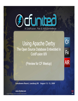 Using Apache Derby the Open Source Database Embedded in Coldfusion 8/9