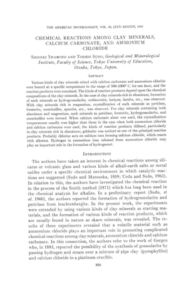 CHEMICAL REACTIONS AMONG CLAY MINERALS' CALCIUM CARBONATE, and AMMONIUM CHLORIDE Snrcnrr Iw.Q.Iuoro Anl Tosnro Suoo, Geologicol