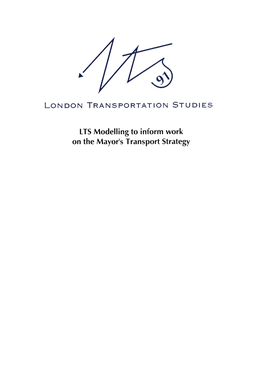 LTS Modelling to Inform Work on the Mayor's Transport Strategy
