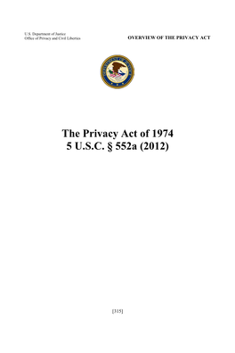 The Privacy Act of 1974 5 U.S.C. § 552A (2012)