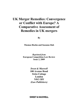 UK Merger Remedies: Convergence Or Conflict with Europe? a Comparative Assessment of Remedies in UK Mergers