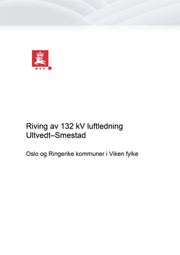 Riving Av 132 Kv Luftledning Ultvedt–Smestad