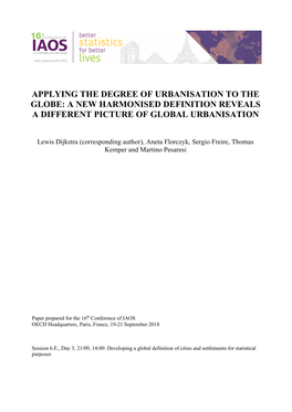 Applying the Degree of Urbanisation to the Globe: a New Harmonised Definition Reveals a Different Picture of Global Urbanisation