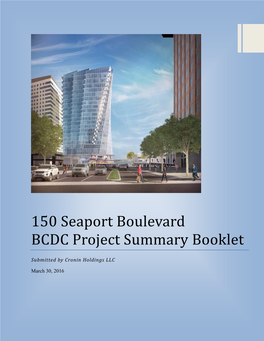 150 Seaport Boulevard BCDC Project Summary Booklet