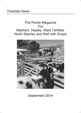 Yoredale News the Parish Magazine for Masham, Healey, West Tanfield