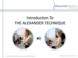 Introduction to the ALEXANDER TECHNIQUE