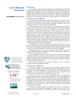 Larva Migrans Importance Larva Migrans Is a Group of Clinical Syndromes That Result from the Movement of Overview Parasite Larvae Through Host Tissues