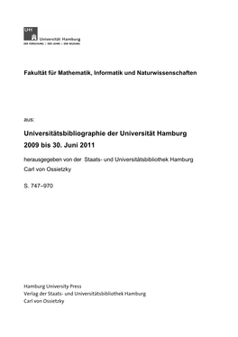 Universitätsbibliographie Der Universität Hamburg 2009 Bis 30. Juni 2011 Herausgegeben Von Der Staats- Und Universitätsbibliothek Hamburg Carl Von Ossietzky