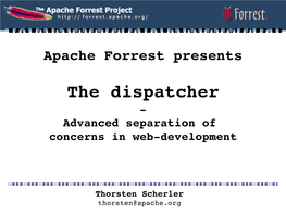 The Dispatcher ­ Advanced Separation of Concerns in Web­Development