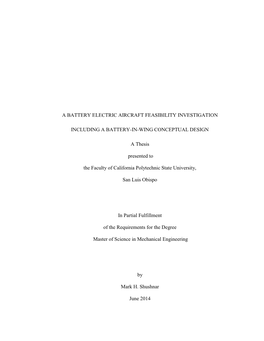 Battery Electric Aircraft Feasibility Investigation Including a Battery-In-Wing Conceptual Design