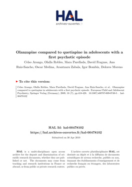 Olanzapine Compared to Quetiapine in Adolescents with a First Psychotic