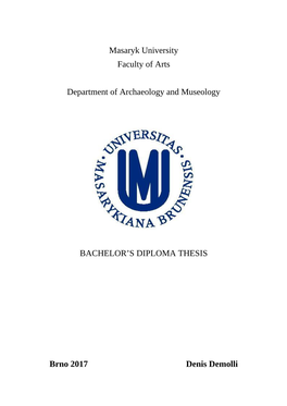 Masaryk University Faculty of Arts Department of Archaeology And