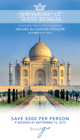 Splendors of WEST BENGAL CRUISING the LOWER GANGES ABOARD the GANGES VOYAGER OCTOBER 9–23, 2016