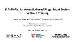 Echowrite: an Acoustic-Based Finger Input System Without Training