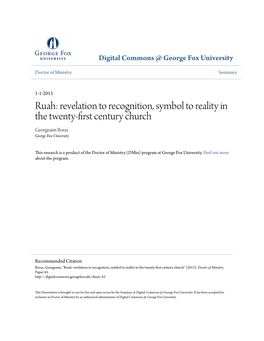 Ruah: Revelation to Recognition, Symbol to Reality in the Twenty-First Century Church Georgeann Boras George Fox University