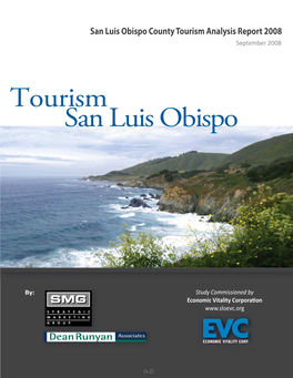 San Luis Obispo County Tourism Analysis Report 2008 September 2008