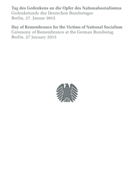 Tag Des Gedenkens an Die Opfer Des Nationalsozialismus Gedenkstunde Des Deutschen Bundestages Berlin, 27