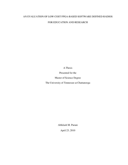 An Evaluation of Low Cost Fpga-Based Software Defined Radios For