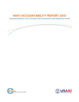 HAITI ACCOUNTABILITY REPORT 2010 Interaction Members’ Use of Private Funds in Response to the Earthquake in Haiti