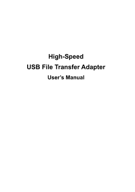 High-Speed USB File Transfer Adapter User’S Manual