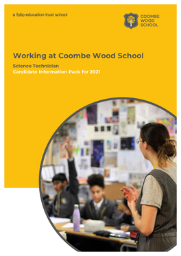 Working at Coombe Wood School Science Technician Candidate Information Pack for 2021