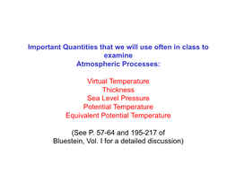 Virtual Temperature Thickness Sea Level Pressure Potential Temperature Equivalent Potential Temperature