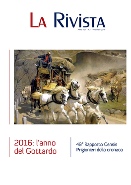 2016: L'anno Del Gottardo