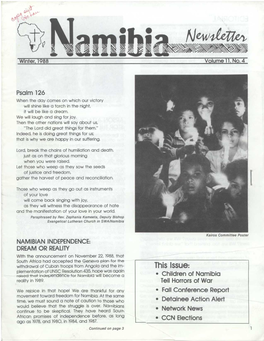 This Issue: Plementation of UNSC Resolution 435, Hope Was Again Raieea That Independence for Namibia Will Become a • Children of Namibia Reality in 1989