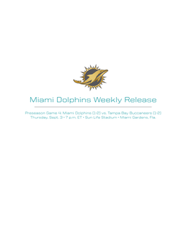 Miami Dolphins Weekly Release