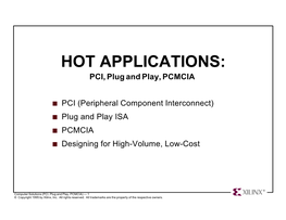 HOT APPLICATIONS: PCI, Plug and Play, PCMCIA