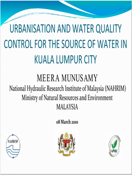 Urbanisation and Water Quality Control for the Source of Water in Kuala