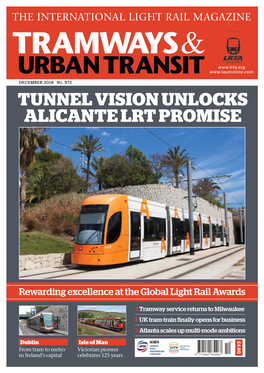 Tunnel Vision Unlocks Alicante Lrt Promise