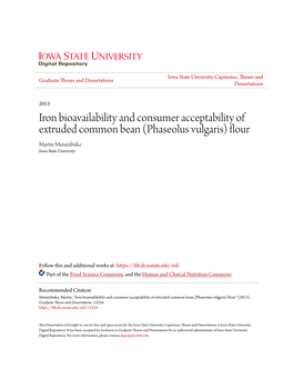 Iron Bioavailability and Consumer Acceptability of Extruded Common Bean (Phaseolus Vulgaris) Flour Martin Mutambuka Iowa State University