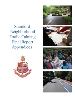 Stamford Neighborhood Traffic Calming Final Report Appendices