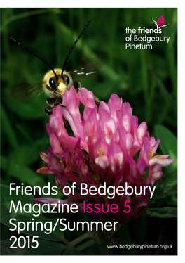 Friends of Bedgebury Magazine Issue 5 Spring/Summer 2015