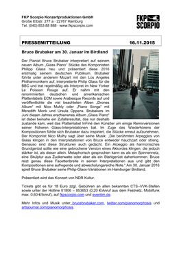 PRESSEMITTEILUNG 16.11.2015 Bruce Brubaker Am 30. Januar Im