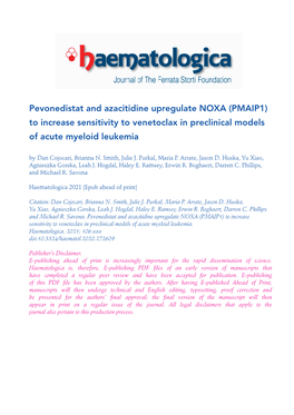 Pevonedistat and Azacitidine Upregulate NOXA (PMAIP1) to Increase Sensitivity to Venetoclax in Preclinical Models of Acute Myeloid Leukemia by Dan Cojocari, Brianna N