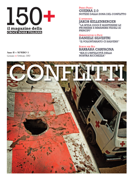 Il Magazine Della PROMESSE E RIMANERE FEDELI AI CROCE ROSSA ITALIANA PRINCIPI” AMBASCIATORI DI PACE DANIELE SILVESTRI “IL VOLONTARIATO CI SALVERÀ”