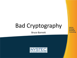 Bad Cryptography Bruce Barnett Who Am I?