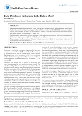 India Decides on Euthanasia: Is the Debate Over? Rateesh Sareen* Santokba Durlabhji Memorial Hospital 7 Research Center Pathology, Jaipur, Rajasthan 302015, India