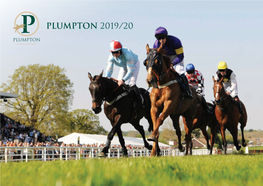 PLUMPTON 2019/20 03 2019/20 RACEDAY FIXTURES CORE SPREADS SKY SPORTS RACING FAMILY RACEDAY SUSSEX NATIONAL WELCOME Sunday 22 September Sunday 5 January