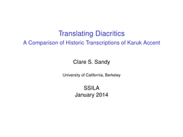 Translating Diacritics a Comparison of Historic Transcriptions of Karuk Accent