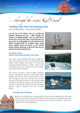 Through the Scenic Kiel Canal “Tall Ship Taster Trip” from Hamburg to Kiel Tue 11 May 2021  Sat 15 May 2021