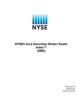 NYSE® Arca Securities Broker Dealer Index™ (XBD)