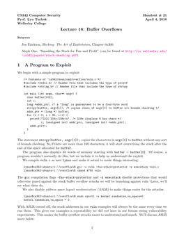 Lecture 18: Buffer Overflows 1 a Program to Exploit