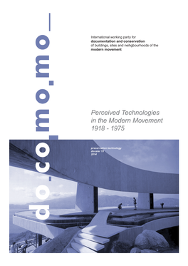 Perceived Technologies in the Modern Movement 1918 - 1975