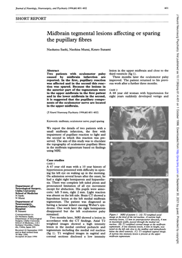 Midbrain Tegmental Lesions Affecting Or Sparing the Pupillary Fibres